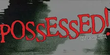 POSSESSED! by Parasite