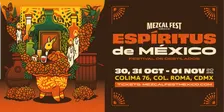 MEZCAL FEST • ESPÍRITUS DE MÉXICO 2026