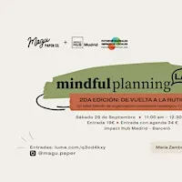 Mindful Planning Lab 2da Edición: De vuelta a la rutina