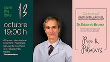 Conferencia con el Dr. Eduardo Bruera | Para ti, Paliativos