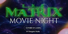IVY'S FIRST MOVIE NIGHT! Featuring The Matrix