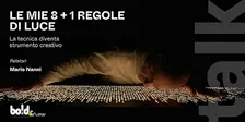 Le mie 8+1 regole di luce