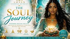 Lotus Goddess Retreat-The Soul Journey