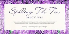 Spilling The Tea - About F.U.S.E.