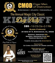 Official Magic City Classic Kickoff Hosted by Cigar Men of Distinction