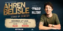 Ahren Belisle Live In Saskatoon SK - 2nd Show Added