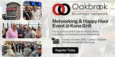 Oak Brook Business Network Event @ Kona Grill (October 27th)