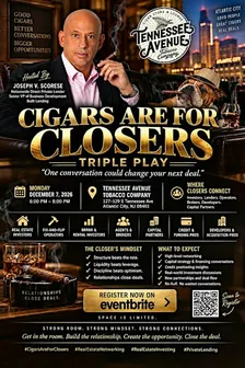 CIGARS ARE FOR CLOSERS — TRIPLE PLAY