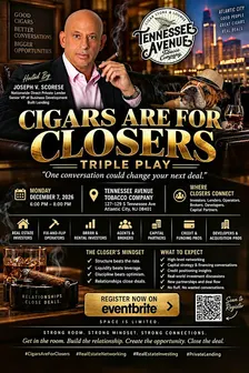 CIGARS ARE FOR CLOSERS — TRIPLE PLAY