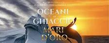 Visita Guidata Mostra fotografica Oceani di ghiaccio, Mari d’oro.