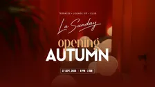 LA SUNDAY OPENING AUTUMN