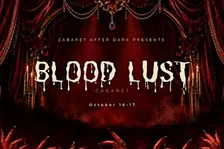 Cabaret After Dark presents: Blood Lust Cabaret