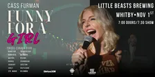 Cass Furman: Funny For A Girl! Live Stand-Up Comedy - Whitby!