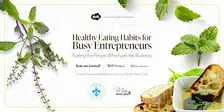 Healthy Eating Habits for Busy Entrepreneurs
