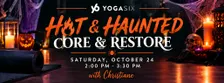 Hot & Haunted Core & Restore with Sound Bowls