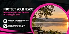 Protect Your Peace: Managing Stress Before It Manages You