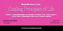 Show Me How to Live: Guiding Principles of Life