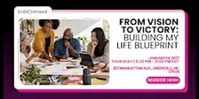 From Vision to Victory: Building My Life Blueprint