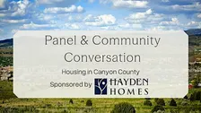 Housing Panel & Community Conversation - Canyon County