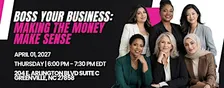 Boss Your Business: Making the Money Make Sense