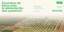 Escenarios de futuro para la alimentación que queremos