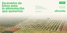 Escenarios de futuro para la alimentación que queremos
