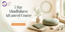 5-Day Mindfulness Advanced Course with A/Prof Angie Chew and May Chng