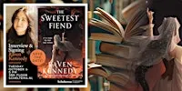 Interview & Signing with Raven Kennedy, The Sweetest Fiend