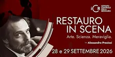 RESTAURO IN SCENA. ARTE, SCIENZA, MERAVIGLIA