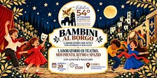 Bambini al Borgo | laboratorio di teatro, movimento, ritmo e spazio