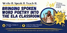Write It. Speak It. Teach It.:  Spoken Word Poetry into the ELA Classroom