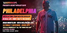 Harrison Presents: Secret Rivalry Rave - Philadelphia