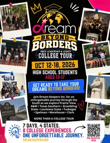 Dream Beyond Borders: HBCU Leadership & Legacy College Tour