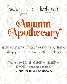 Link Up x The Scent Social - Autumn Apothecary