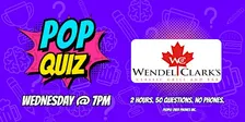 Oshawa Ontario - POP QUIZ Wednesday @ Wendel Clark's Oshawa