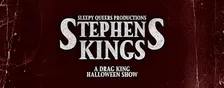 Stephens Kings: A Drag King Halloween Show