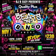 DJ B Eazy Presents (Sponsored by Quality Plus): BEATS -N- BINGO BMORE