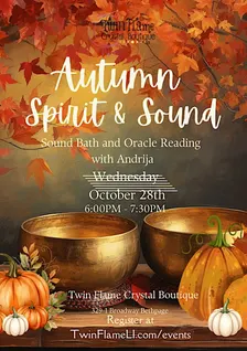Sound & Spirit: Autumnal Sound Bath & Intuitive Card Reading