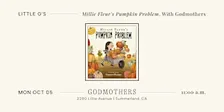 Little G’s: "Millie Fleur's Pumpkin Problem" With Godmothers