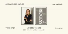 Godmothers Gather: Amy Smilovic & Riley Reed