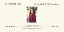 Godmothers Grow: The Sacred Circle With Diana Raab