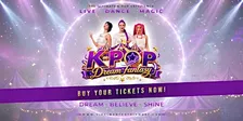 Kpop Dream Fantasy (Punta Gorda FL )