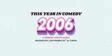 This Year in Comedy: 2026!