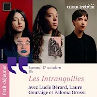 Petit-déjeuner avec Les Intranquilles