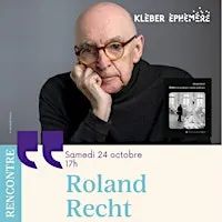 Rencontre avec Roland Recht