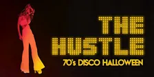 The Hustle: A 70's Disco Halloween [DC]