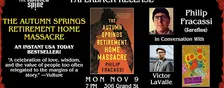 THE AUTUMN SPRINGS RETIREMENT HOME MASSACRE with Philip Fracassi
