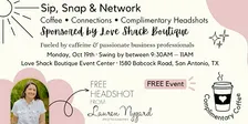 Sip, Snap and Network : Coffee, Connections, Complimentary Headshots