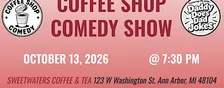 Coffee Shop Comedy Show