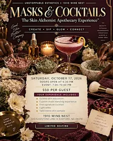Masks & Cocktails - The Skin Alchemist Apothecary Experience